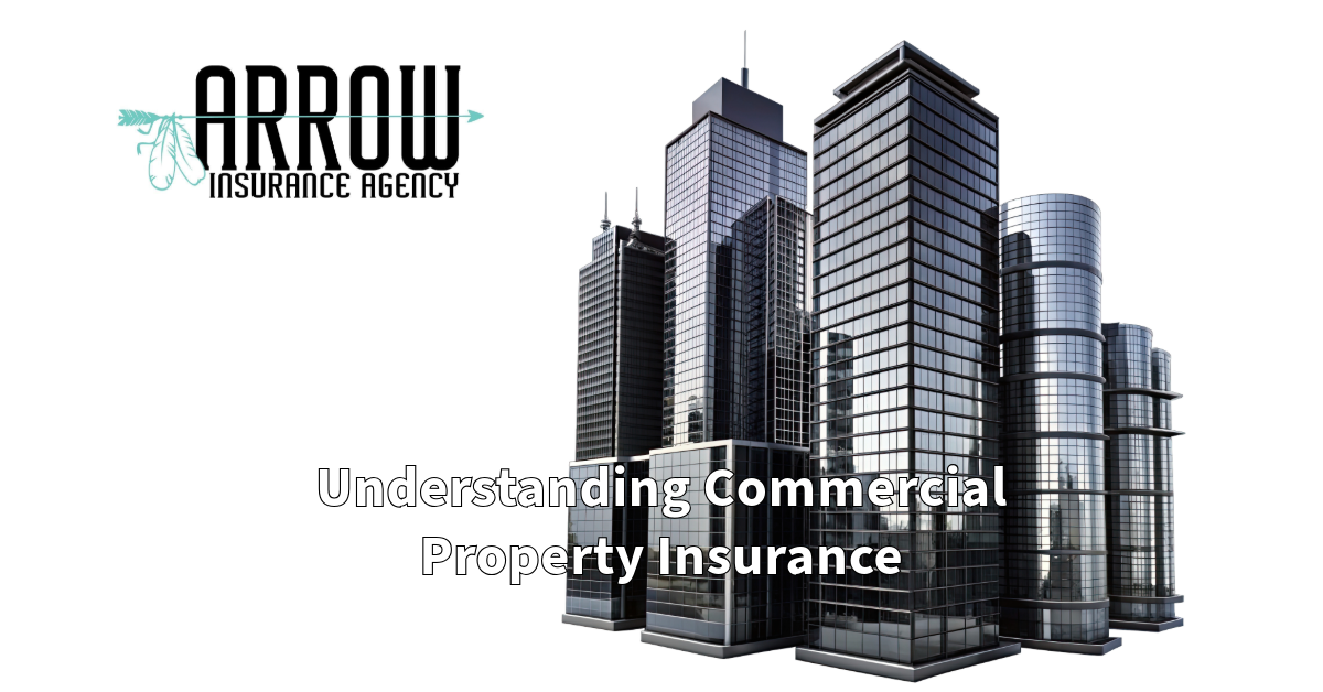 Understanding Commercial Property Insurance