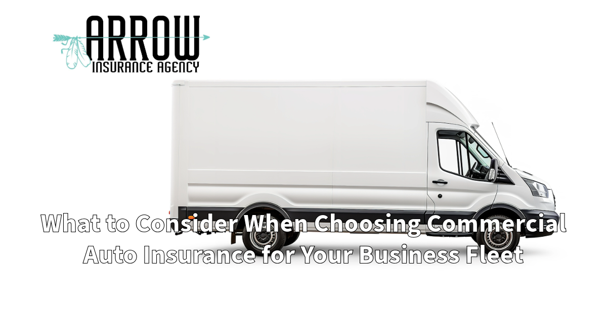 What to Consider When Choosing Commercial Auto Insurance for Your Business Fleet