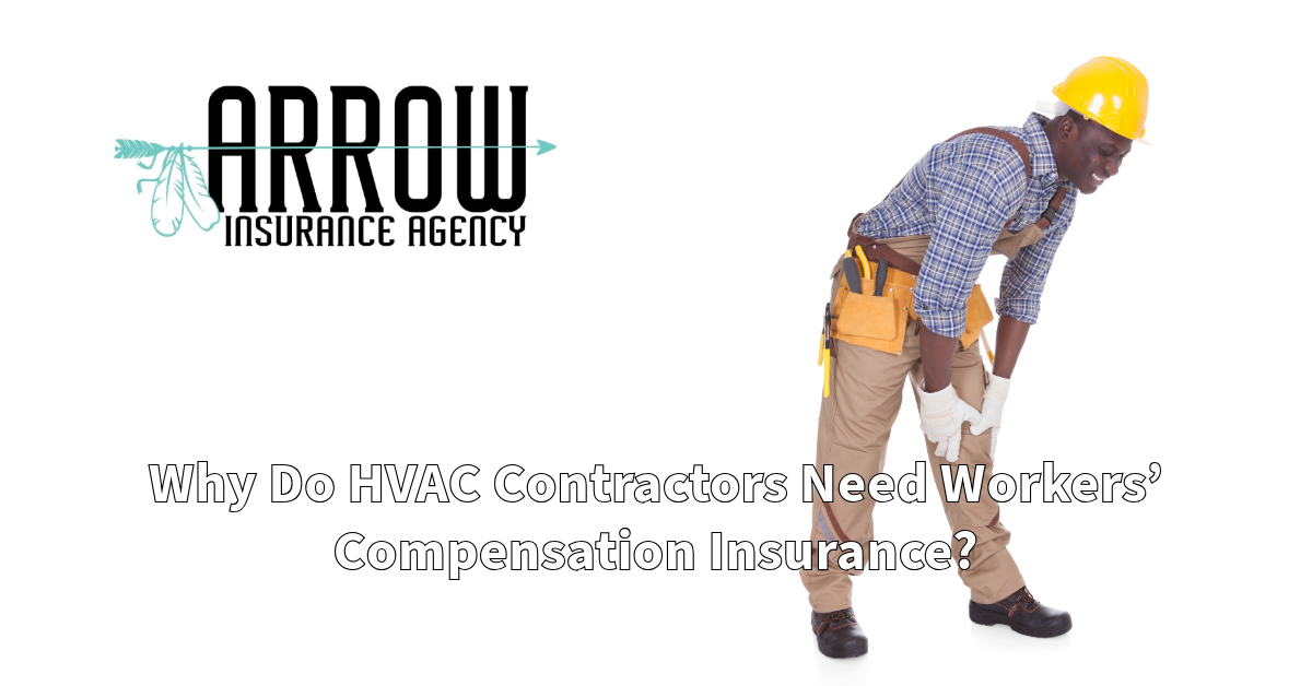 Why Do HVAC Contractors Need Workers’ Compensation Insurance?