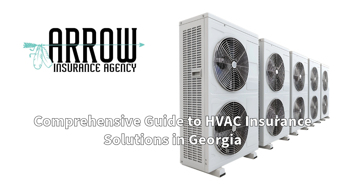 Comprehensive Guide to HVAC Insurance Solutions in Georgia