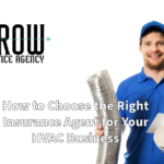 How to Choose the Right Insurance Agent for Your HVAC Business