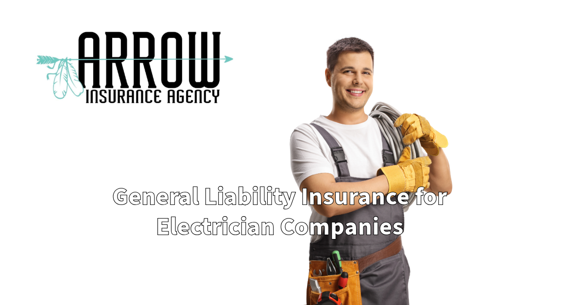 General Liability Insurance for Electrician Companies